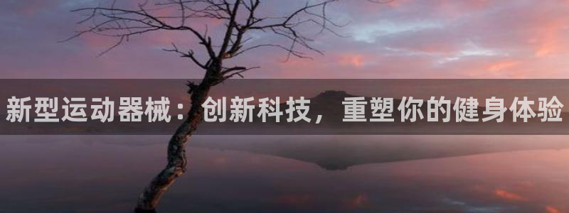 尊龙凯时人生就博官网